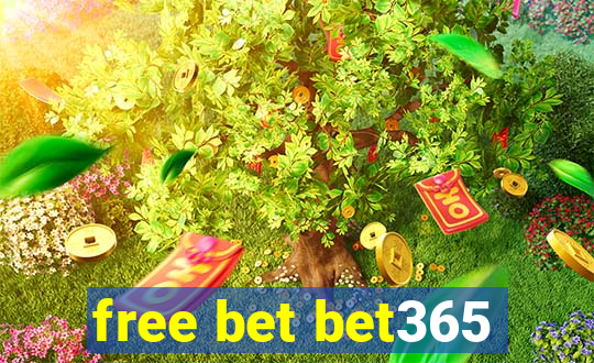 free bet bet365