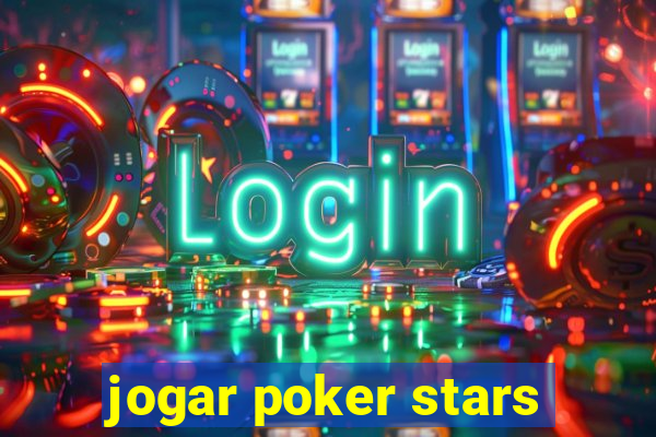 jogar poker stars