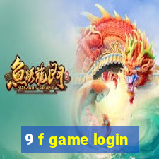 9 f game login