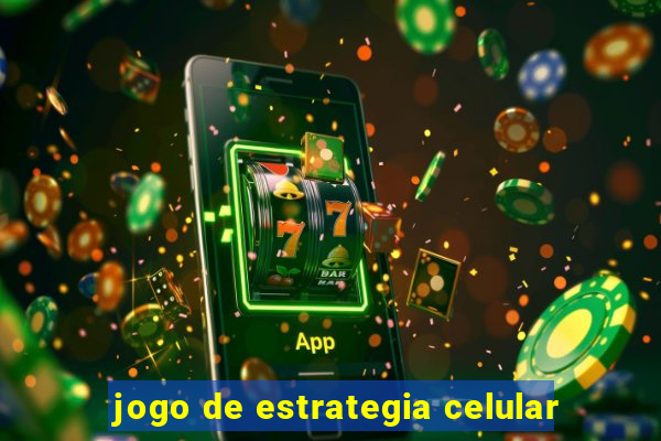 jogo de estrategia celular