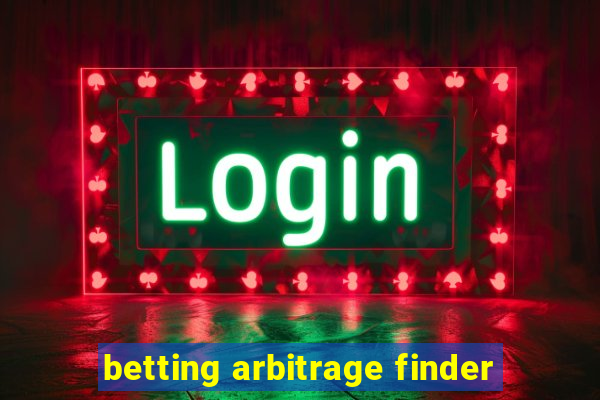 betting arbitrage finder