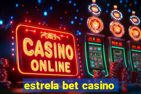 estrela bet casino