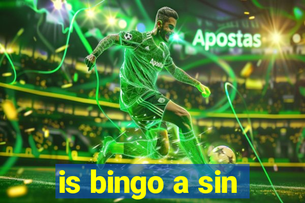 is bingo a sin