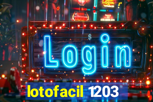 lotofacil 1203