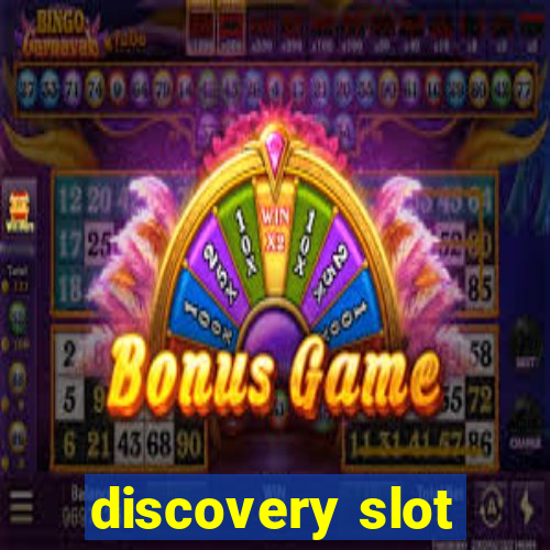 discovery slot