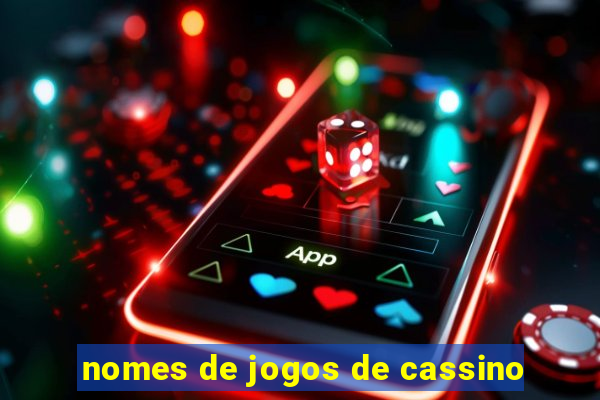 nomes de jogos de cassino