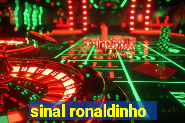 sinal ronaldinho