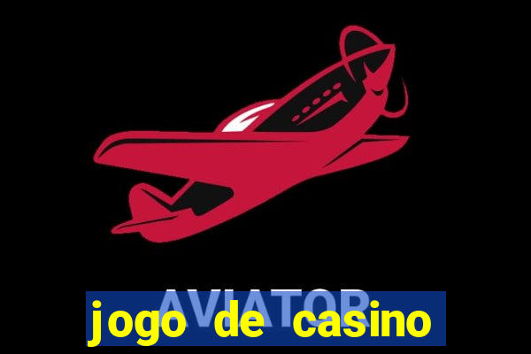 jogo de casino online para ganhar dinheiro