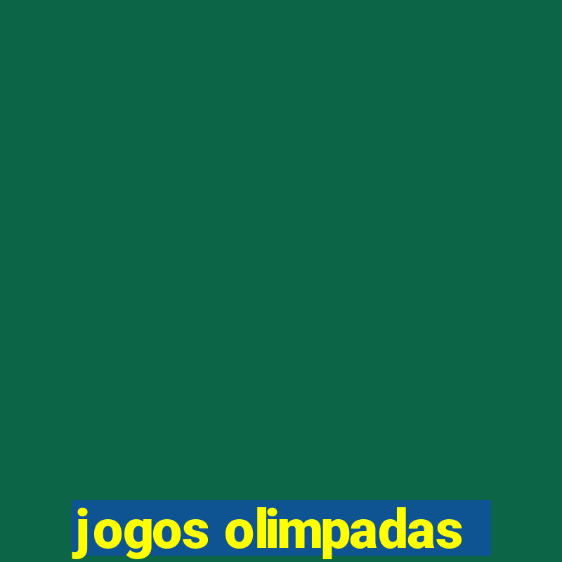 jogos olimpadas