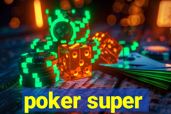 poker super