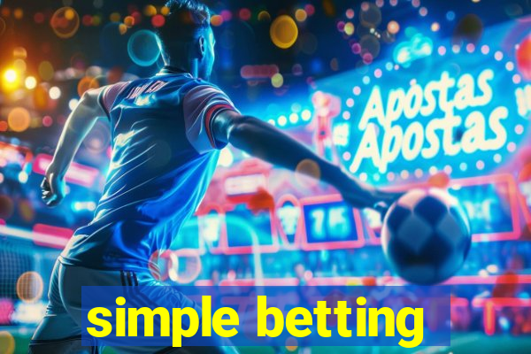 simple betting