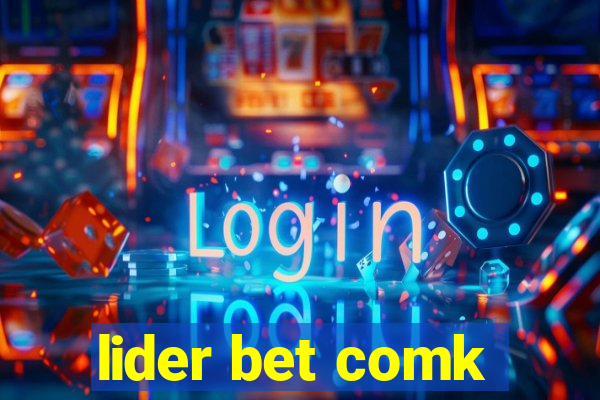 lider bet comk