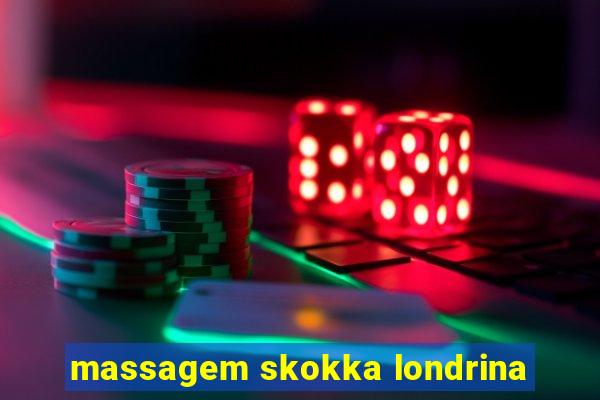 massagem skokka londrina