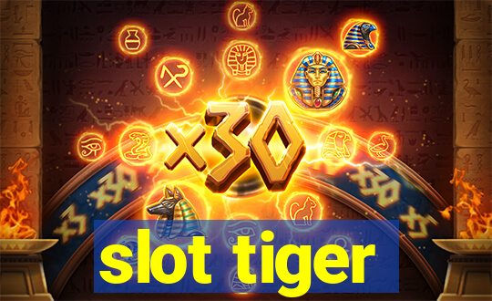 slot tiger