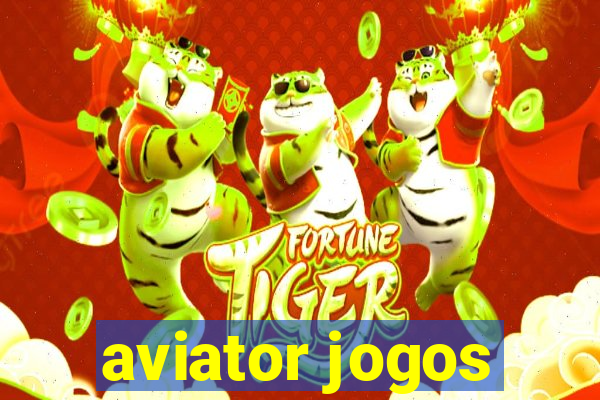 aviator jogos