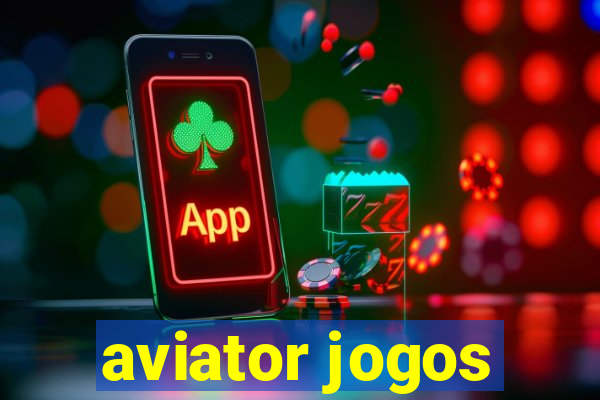 aviator jogos