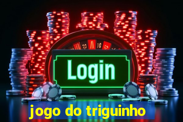 jogo do triguinho