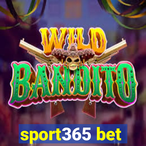 sport365 bet