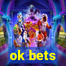 ok bets