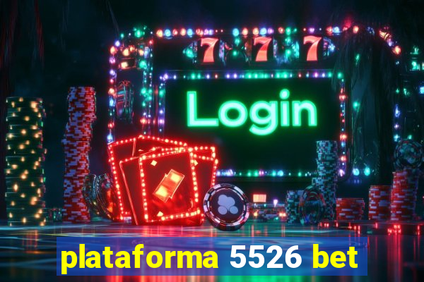 plataforma 5526 bet