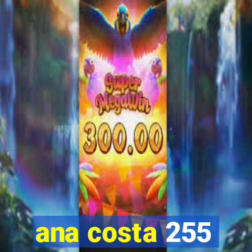 ana costa 255