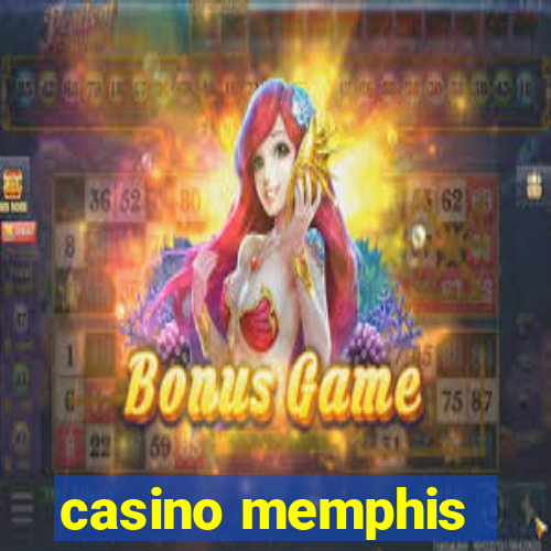 casino memphis