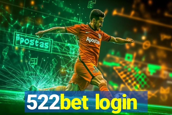 522bet login