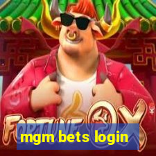 mgm bets login