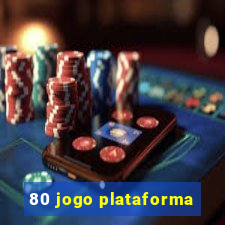 80 jogo plataforma