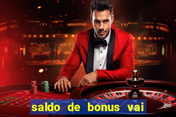 saldo de bonus vai de bet