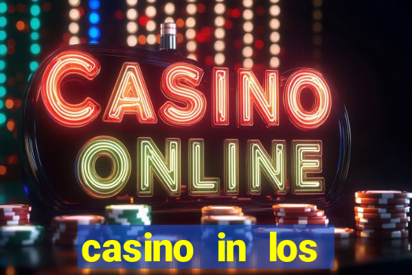 casino in los angeles california