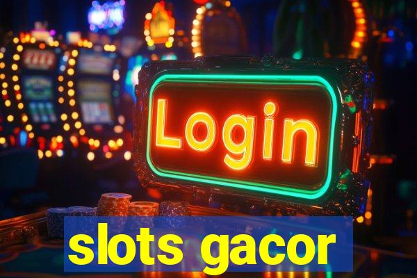 slots gacor