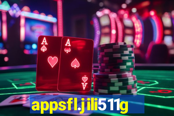 appsfl.jili511games&gl