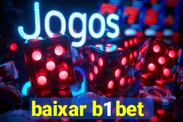 baixar b1 bet