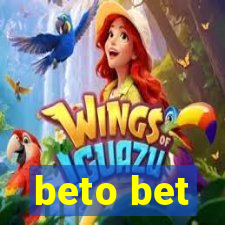 beto bet