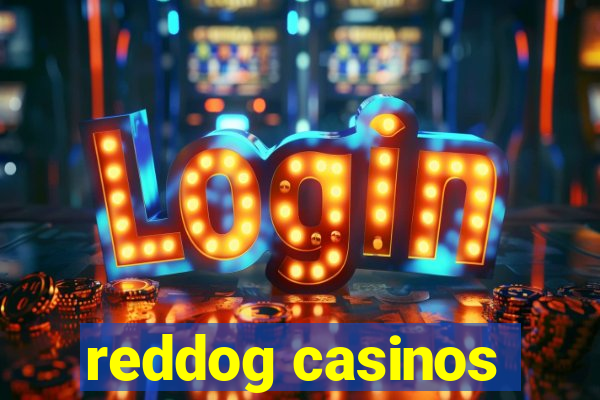 reddog casinos