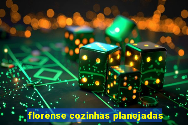 florense cozinhas planejadas