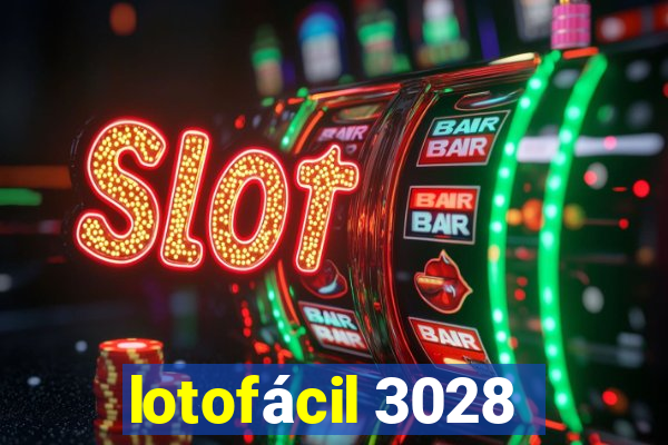 lotofácil 3028