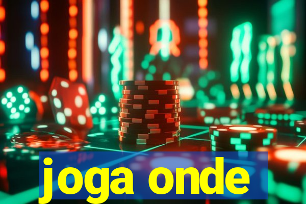 joga onde