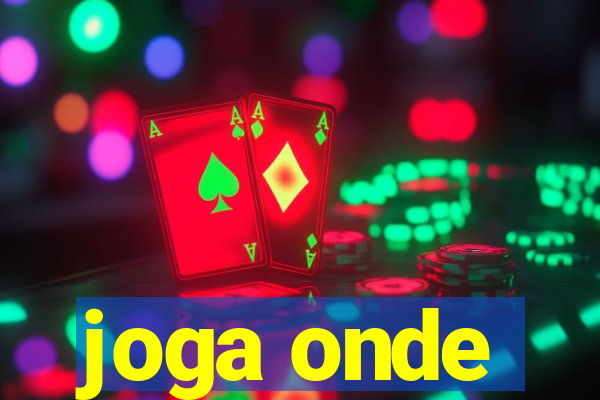 joga onde