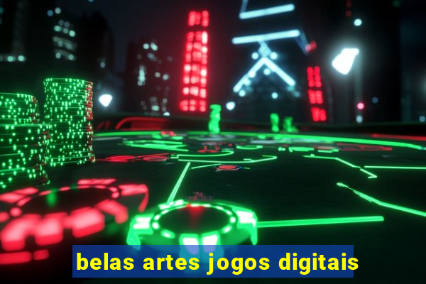 belas artes jogos digitais