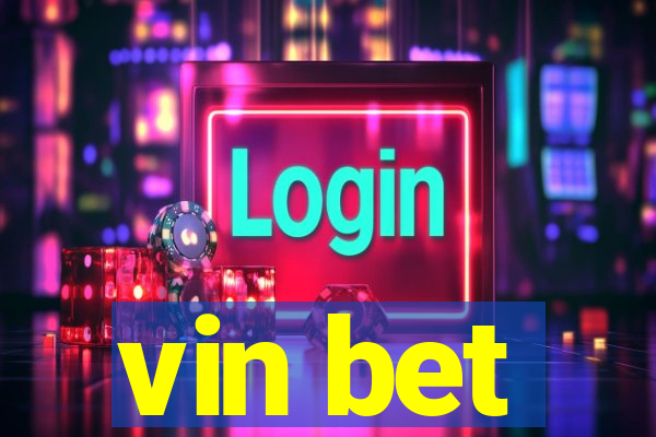 vin bet