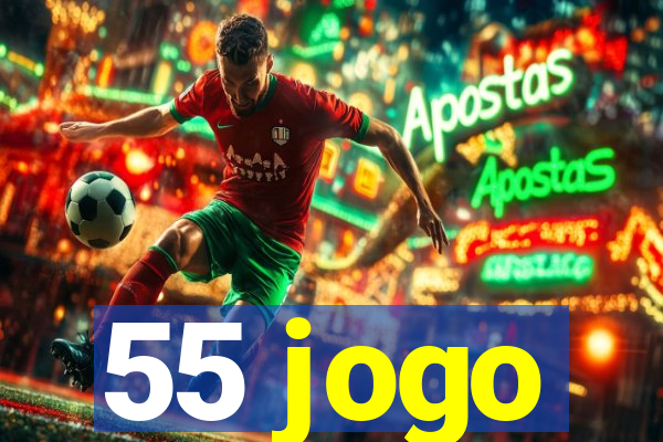 55 jogo