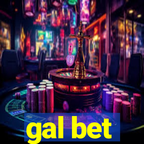 gal bet