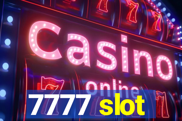 7777 slot