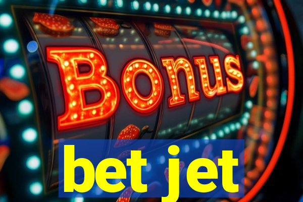 bet jet