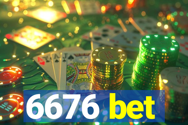 6676 bet