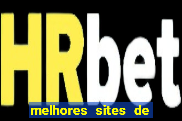 melhores sites de jogos de azar