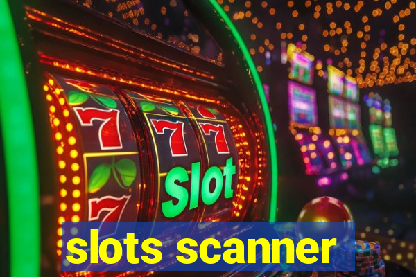 slots scanner