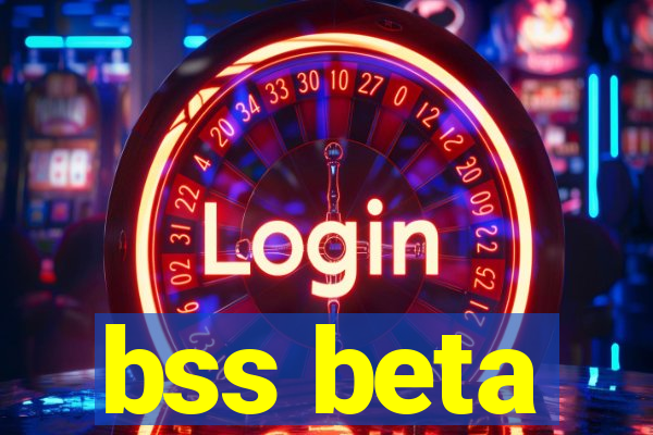 bss beta